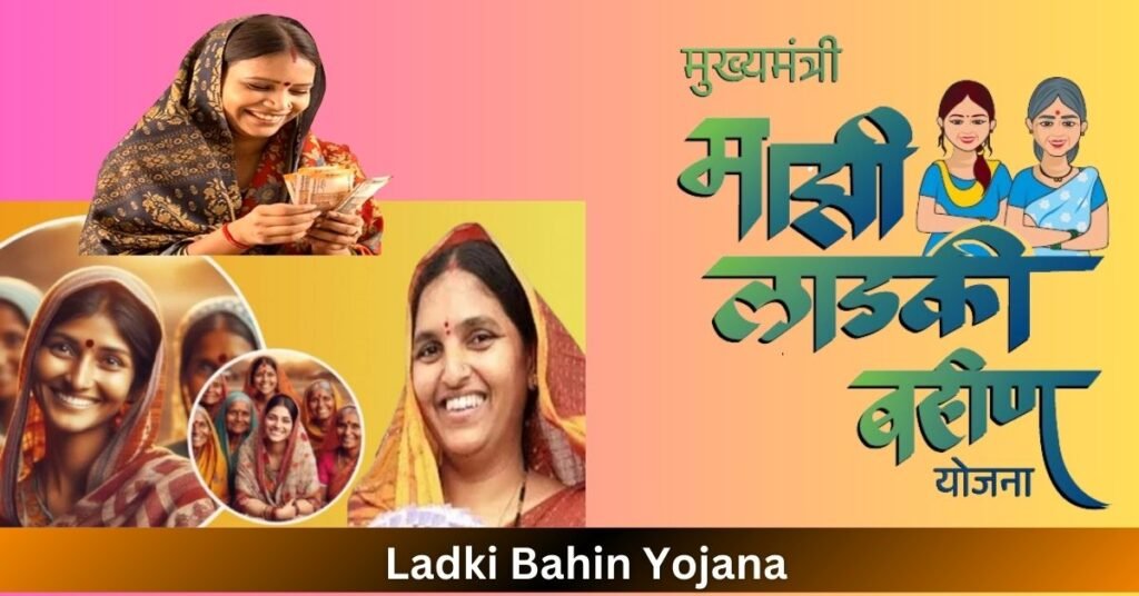 Ladki Bahin Yojana